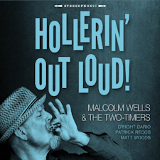 "Hollerin’ Out Loud" de Malcolm Wells and the Two-Timers