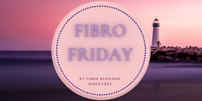 Fibro Friday week 408
