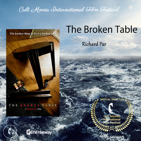 The Cult Movies International Film Festival is the fourth event to have chosen THE BROKEN TABLE as an Official Selection.