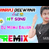 दिल की धड़कन धोखो देगी || Dil Ki Dhadakan Dhokha Degi Dj Remix Mp3 