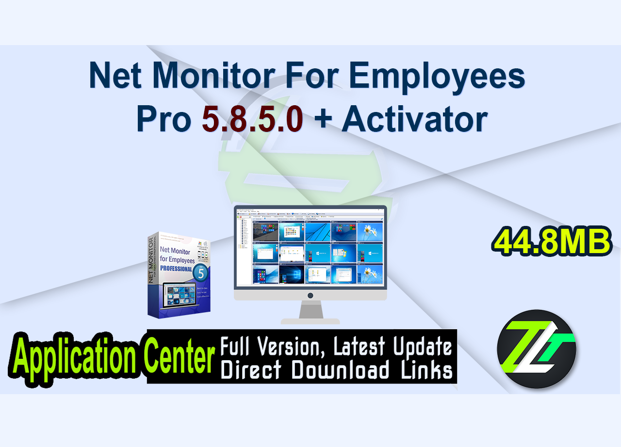 Net Monitor For Employees Pro 5.8.5.0 + Activator