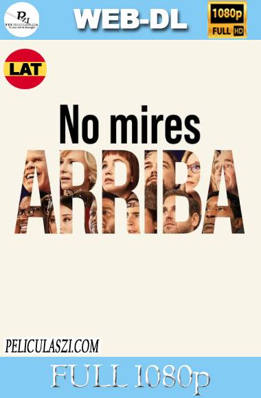 No miren Arriba (2021) Full HD WEB-DL 1080p Dual-Latino