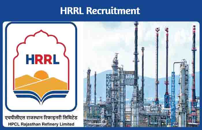 राजस्थान रिफाइनरी में निकली भर्ती, महीने के दो लाख तक मिलेगी सैलरी | HPCL RAJASTHAN REFINERY LIMITED | HPCL Rajasthan Recruitment 2022