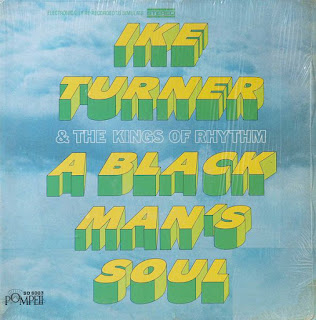 Ike Turner & The Kings Of Rhythm “A Black Man’s Soul” 1969 US Soul Funk (Best 100 -70’s Soul Funk Albums by Groovecollector)..top classic…!