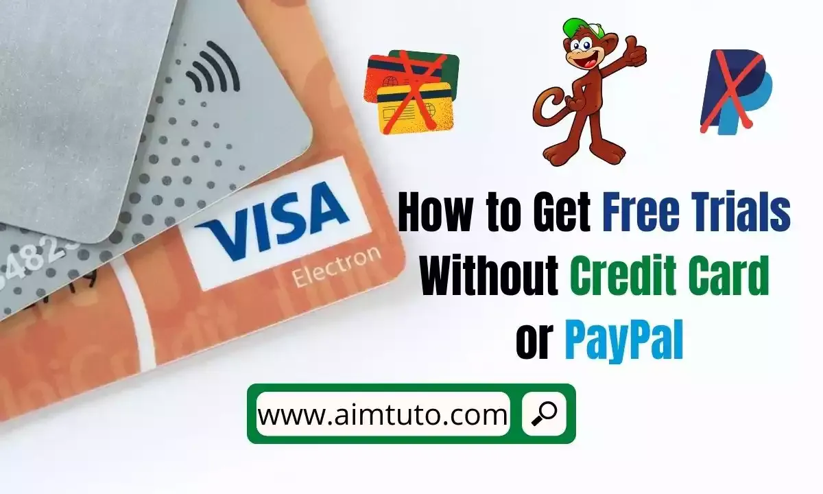 how to get free trials without credit card or paypal
