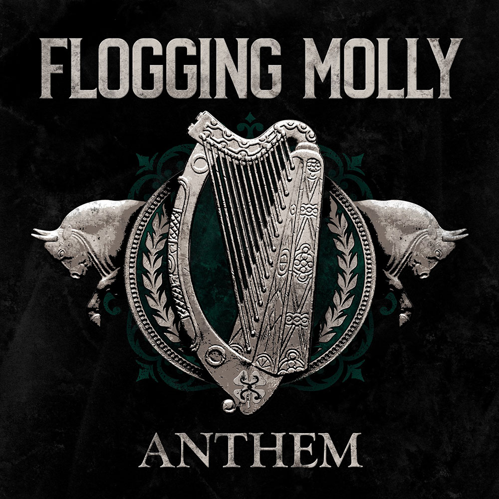 flogging molly anthem