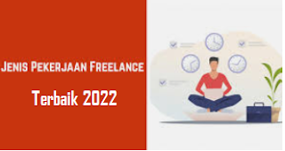 Pilihan Pekerjaan Freelance Terbaik