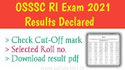 Odisha RI Exam 2021 Results Declared: Check Cut-Off Marks, Selected Roll Numbers