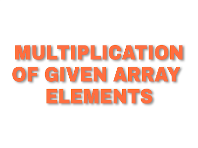 Java program to print multiplication of given array elements