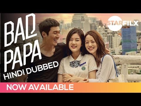 Bad Papa [Korean Drama] Official in Urdu and Hind Complete