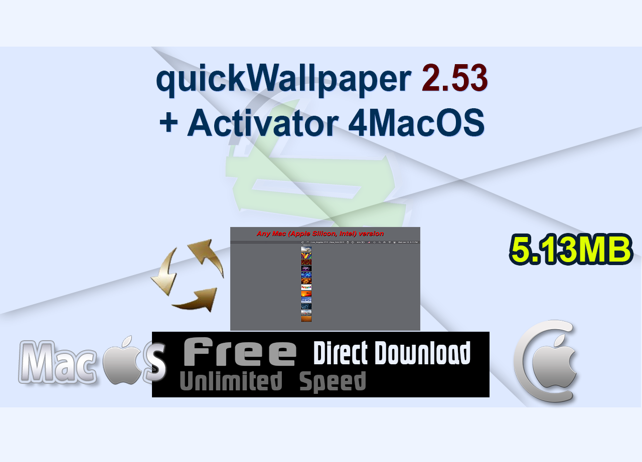 quickWallpaper 2.53 + Activator 4MacOS