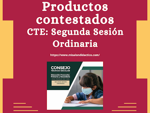 Productos contestados de la Segunda Sesión Ordinaria CTE