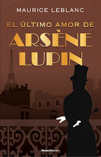 El Ultimo Amor de Arsène Lupin - Maurice Leblanc