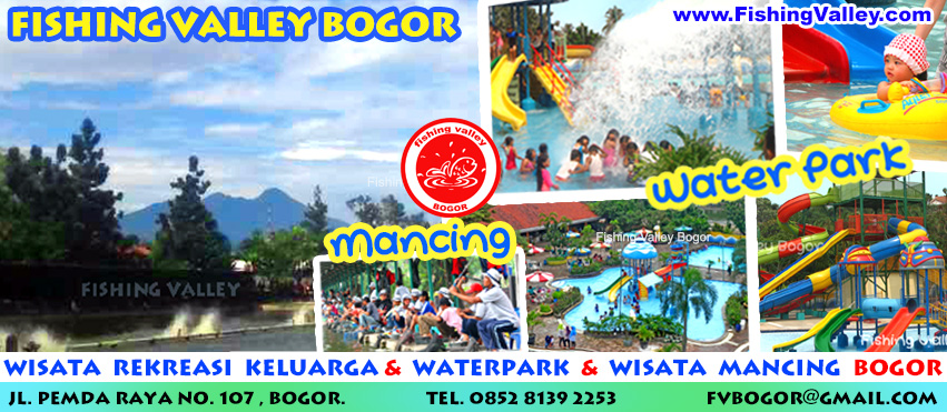 FISHING VALLEY BOGOR. WaterPark Kolam Renang & Wisata Mancing.