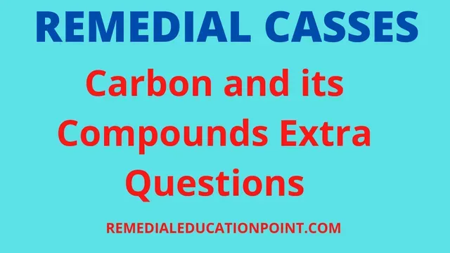 Carbon and its Compounds Extra Questions