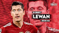 Skills Dan Goal Lewandowski 2021/2022