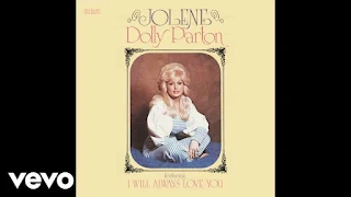 Dolly Parton - I Will Always Love You Lyrics