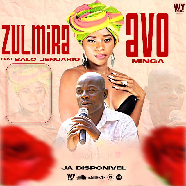 Zulmira feat Balo Jenuario - Avó Minga