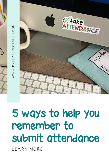 5 ways to help you remember to submit attendance