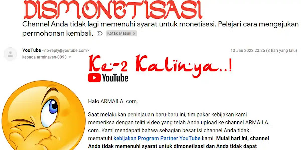  Dismonetisasi Youtube Channel ke-2 Armaila.com