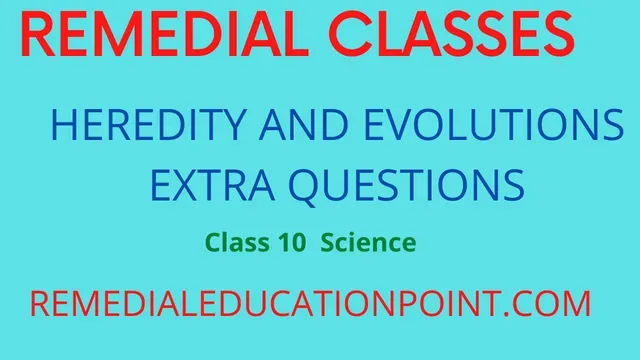 Class 10 Science Chapter 9 Heredity and Evolution Extra Questions