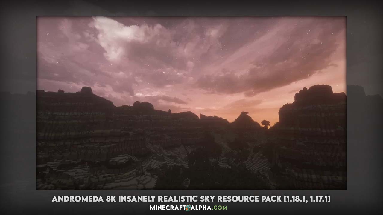 Andromeda 8K Insanely Realistic Sky Resource Pack [1.18.1, 1.17.1]