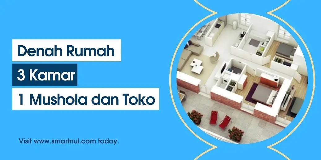 Denah Rumah 3 Kamar 1 Mushola dan Toko