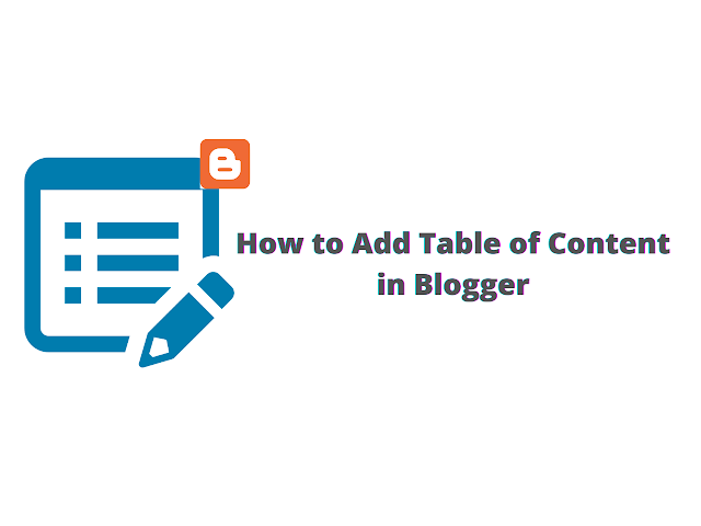 How to Add Table of Content in Blogger