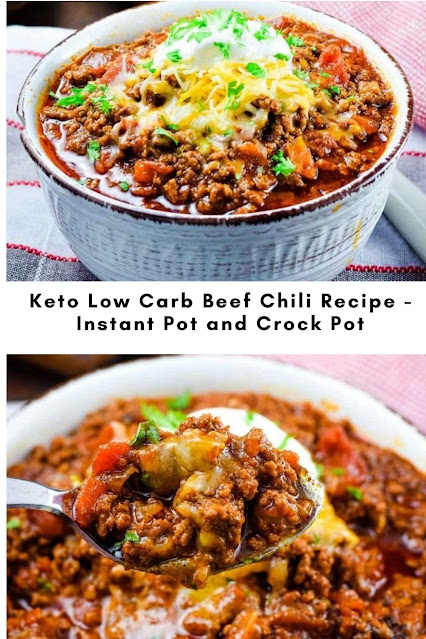 Keto Low Carb Beef Chili Recipe - Instant Pot and Crock Pot
