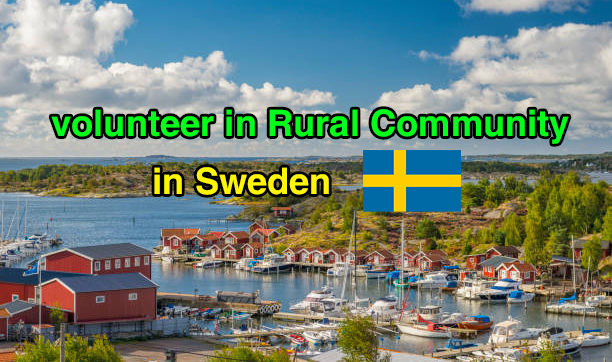 ESC Volunteering opportunity in Rural community in Sweden ( fully funded)
