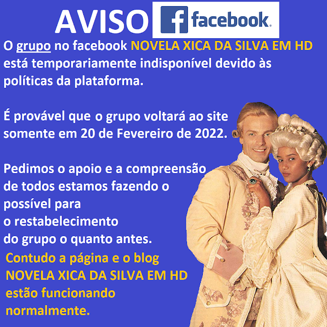 O grupo Novela Xica da Silva em HD no facebook está temporariamente indisponível.