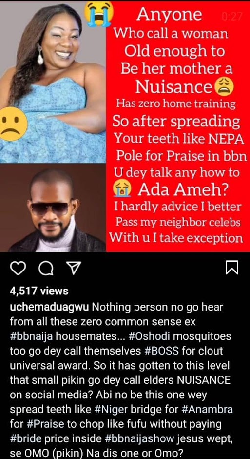 You dont have Have home Training- Uche Maduagwu slams Ka3na for calling Ada Ameh a nuisance