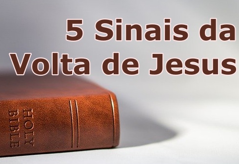 sinais volta jesus biblia