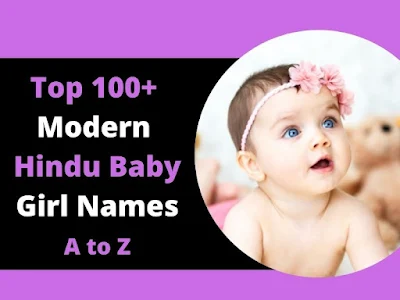 100+ Modern Hindu Baby Girl Names 2022 - A to Z
