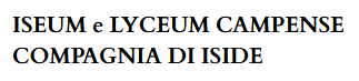 ISEUM e LYCEUM CAMPENSE │COMPAGNIA DI ISIDE