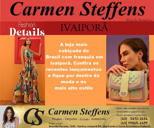 IVAIPORÃ TEM FRANQUIA DA CARMEN STEFFENS