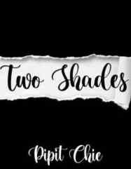 Novel Two Shades Karya Pipit Chie PDF