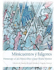 Minicuentos y Fulgores: Homenaje a Luis Mateo Díez y José María Merino