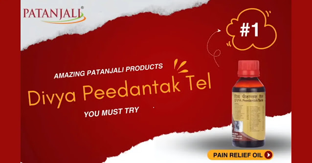 Patanjali Divya Peedantak Tel, Pain Relief Oil