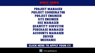 UAE Jobs- Project Manager-Project coordinator-Project Engineer-Site Engineer-HSE Manager-Quantity Surveyor-Purchase Manager-Accounts Manager-Driver-Mechanic