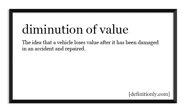 What is the Definition of Diminution Of Value?