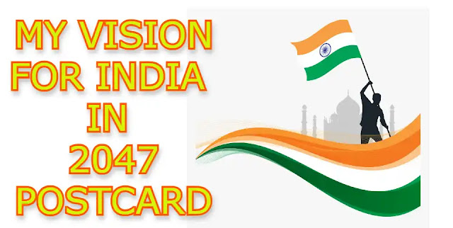 My vision for india in 2047 postcard slogan
