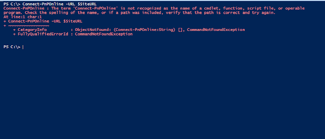 The term ‘Connect-PnPOnline’ is not recognized as the name of a cmdlet, function, script file, or operable program