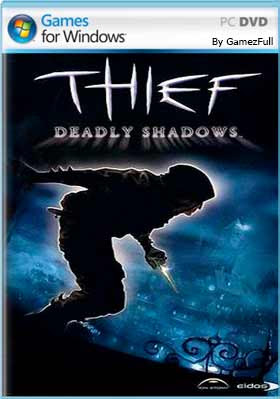 Thief iii Deadly Shadows PC Gratis