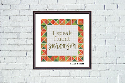 I speak fluent sarcasm funny quote cross stitch pattern