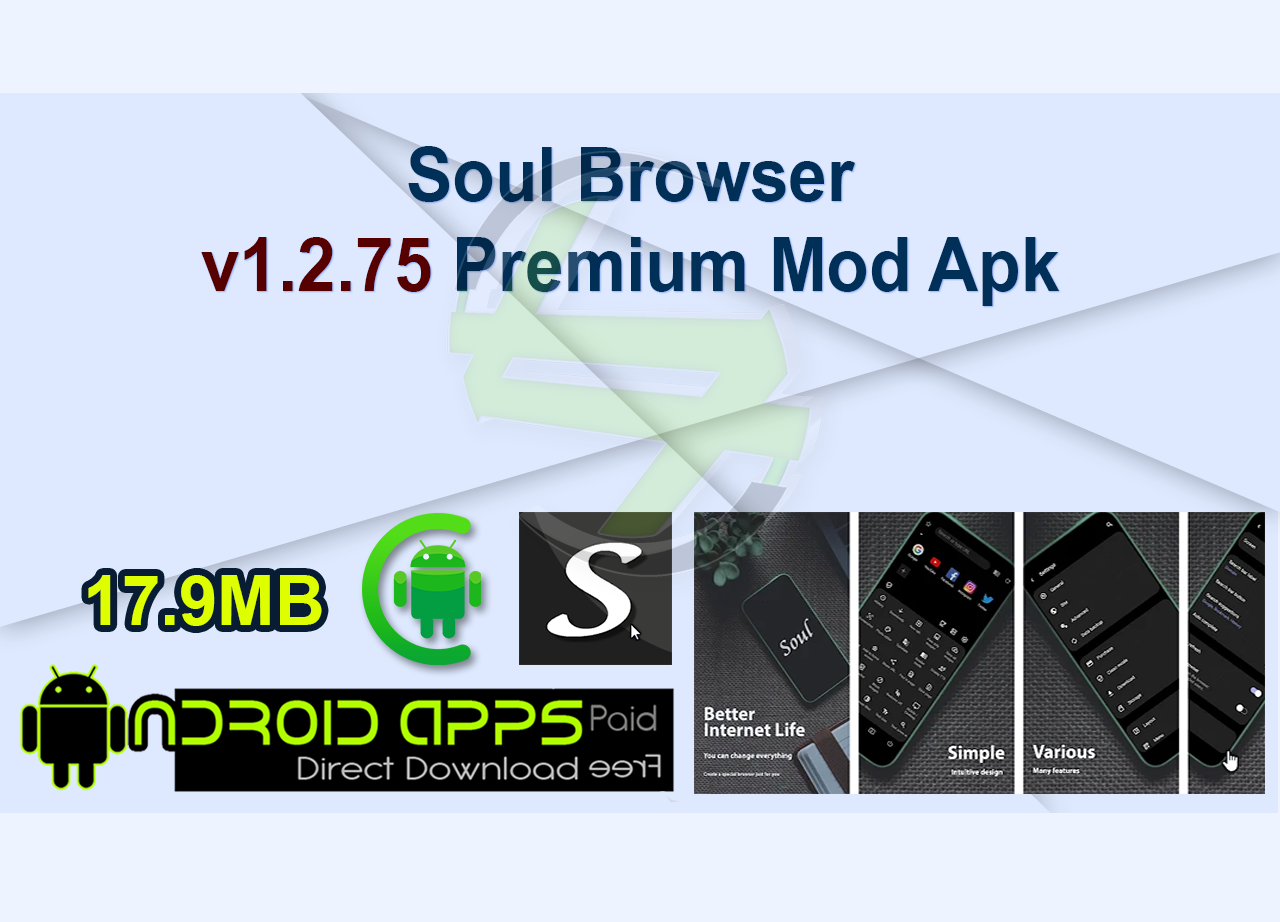 Soul Browser v1.2.75 Premium Mod Apk