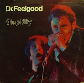 DR.FEELGOOD – STUPIDITY. PUB ROCK/BLUES LIVE ΑΛΜΠΟΥΜ ΑΛΛΗΣ ΕΠΟΧΗΣ