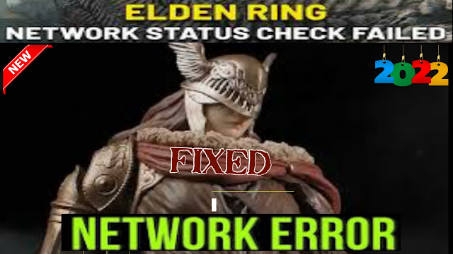 elden-ring-network-error-100%-fixed.,elden ring network error, elden ring network error, elden ring network error, how to fix elden ring network error,how to fix elden ring network error code,elden ring network error