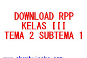 DOWNLOAD RPP TEMATIK KELAS 3 SD TEMA 2 (MENYAYANGI TUMBUHAN DAN HEWAN) SUBTEMA 1 (MANFAAT TUMBUHAN BAGI KEHIDUPAN MANUSIA)