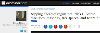 Nick Gillespie Reason magazine libertarian thought Examiner.com Rick Sincere